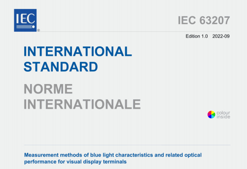 IEC 63207:2022 pdf download - Measurement methods of blue light characteristics and related optical performance for visual display terminals