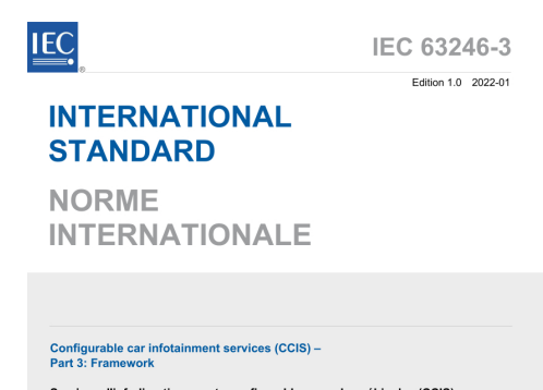 IEC 63246-3:2022 pdf download - Configurable car infotainment services (CCIS) - Part 3: Framework