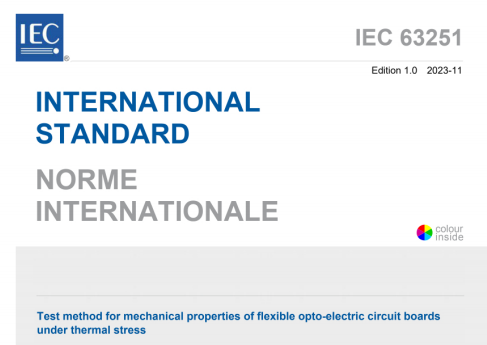 IEC 63251:2023 pdf download - Test method for mechanical properties of flexible opto-electric circuit boards under thermal stress