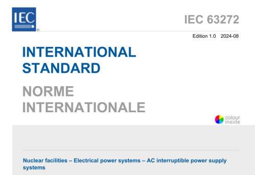 IEC 63272:2024 pdf download - Nuclear facilities - Electrical power systems - AC interruptible power supply systems