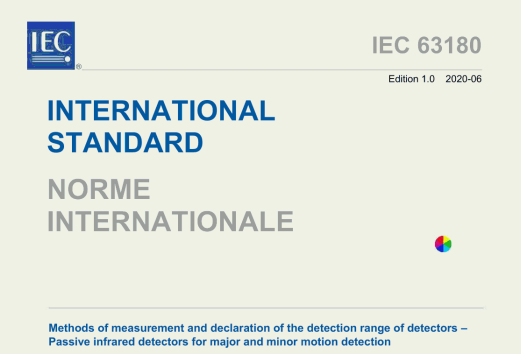 IEC 63180:2020 pdf download - Methods of measurement and declaration of the detection range of detectors - Passive infrared detectors for major and minor motion detection