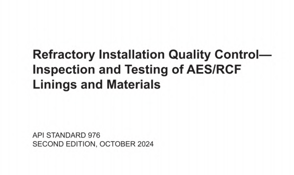 API STD 976:2024 pdf download - Refractory Installation Quality Control – Inspection and Testing of AES/RCF Linings and Materials